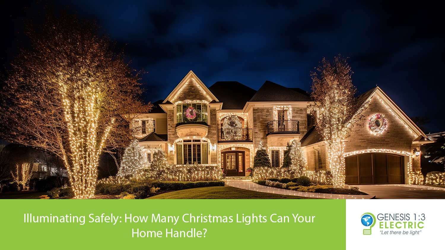 How many Christmas Lights Can Your Home Handle